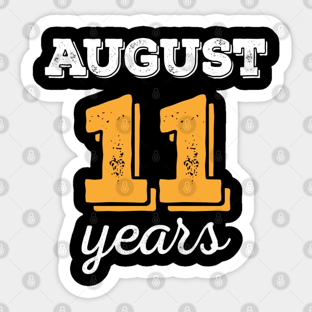 11 Year Old Born in 2010 August Birthday Design Gift | Retro Made 11th Birthday Present Sticker by mahmuq